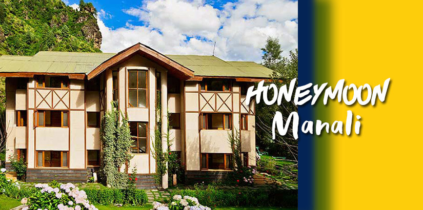 Honeymoon Resorts in Manali